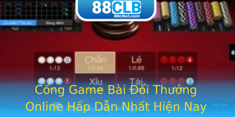 Cổng Game Bài Đổi Thưởng Online Hấp Dẫn Nhất Hiện Nay Cổng Game Bài Đổi Thưởng Online Hấp Dẫn Nhất Hiện Nay