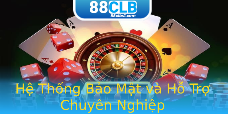 Hệ Thống Bảo Mật và Hỗ Trợ Chuyên Nghiệp Hệ Thống Bảo Mật và Hỗ Trợ Chuyên Nghiệp